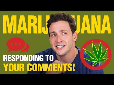 My Thoughts On Marijuana | Responding to Your Comments! | Doctor Mike