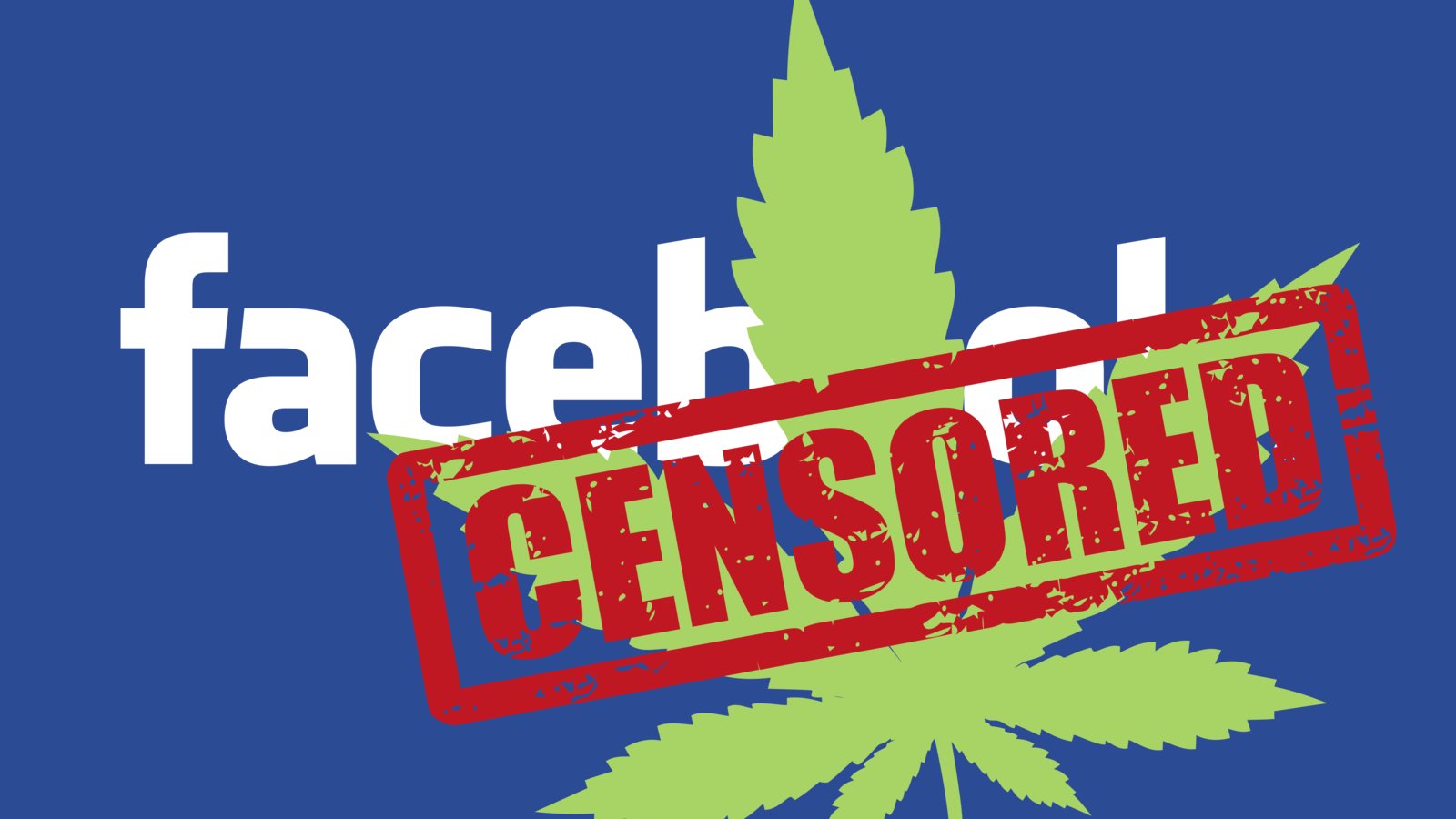 Sign the Petition to end Facebook Censorship of Cannabis Speech