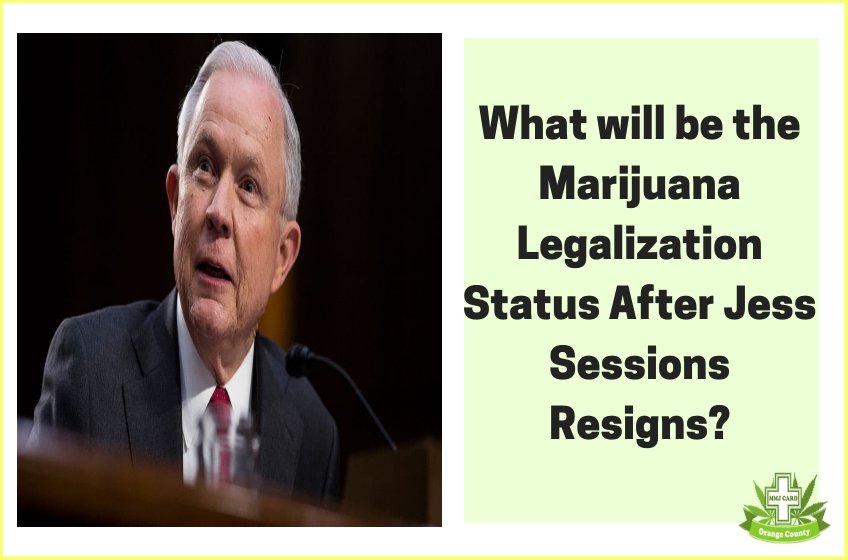 What will be the Marijuana Legalization Status After Jess Sessions Resigns?
